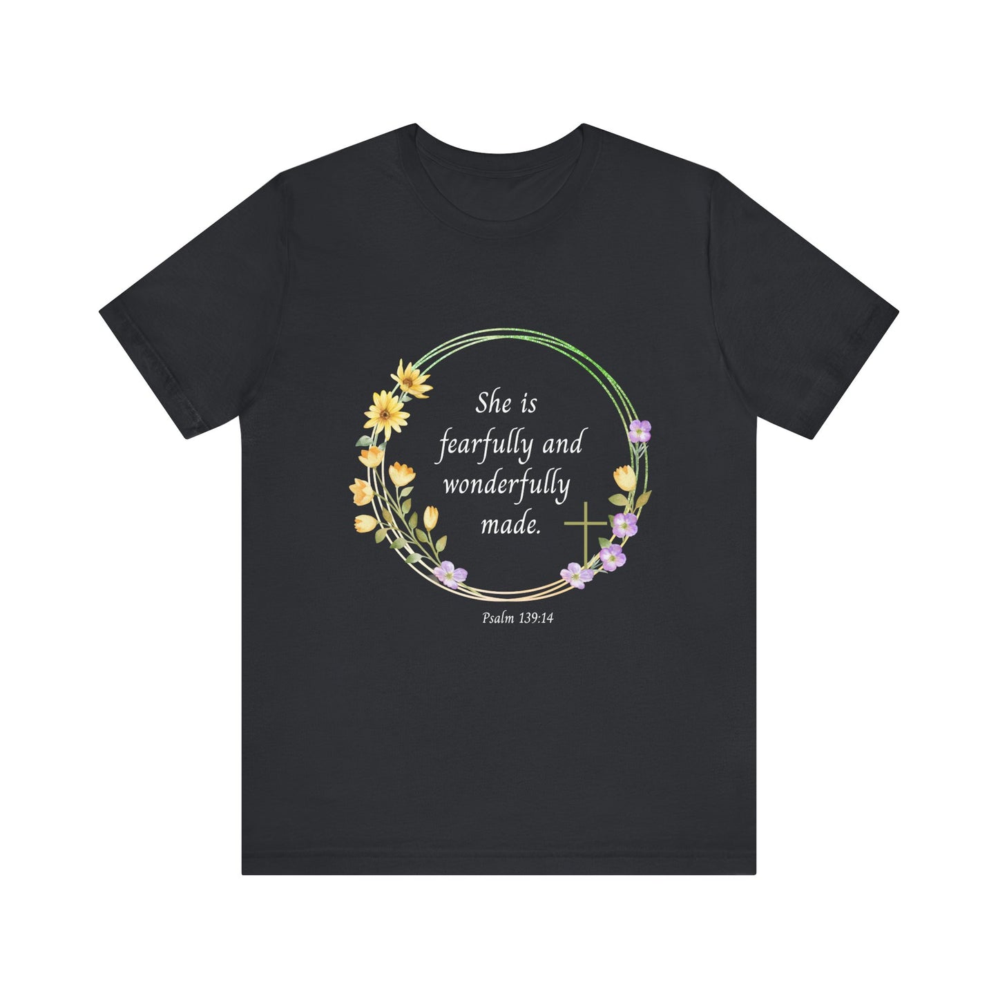 Fearfully and Wonderfully Made Floral T-Shirt | Unisex Inspirational Tee