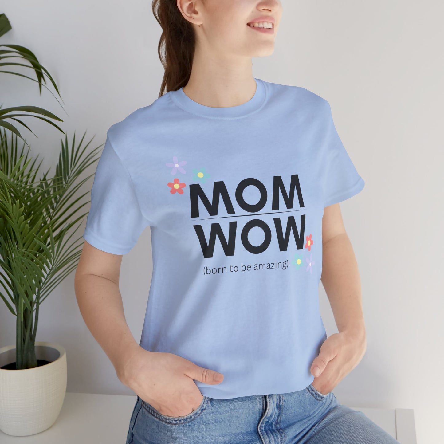 Mom Wow  Tee