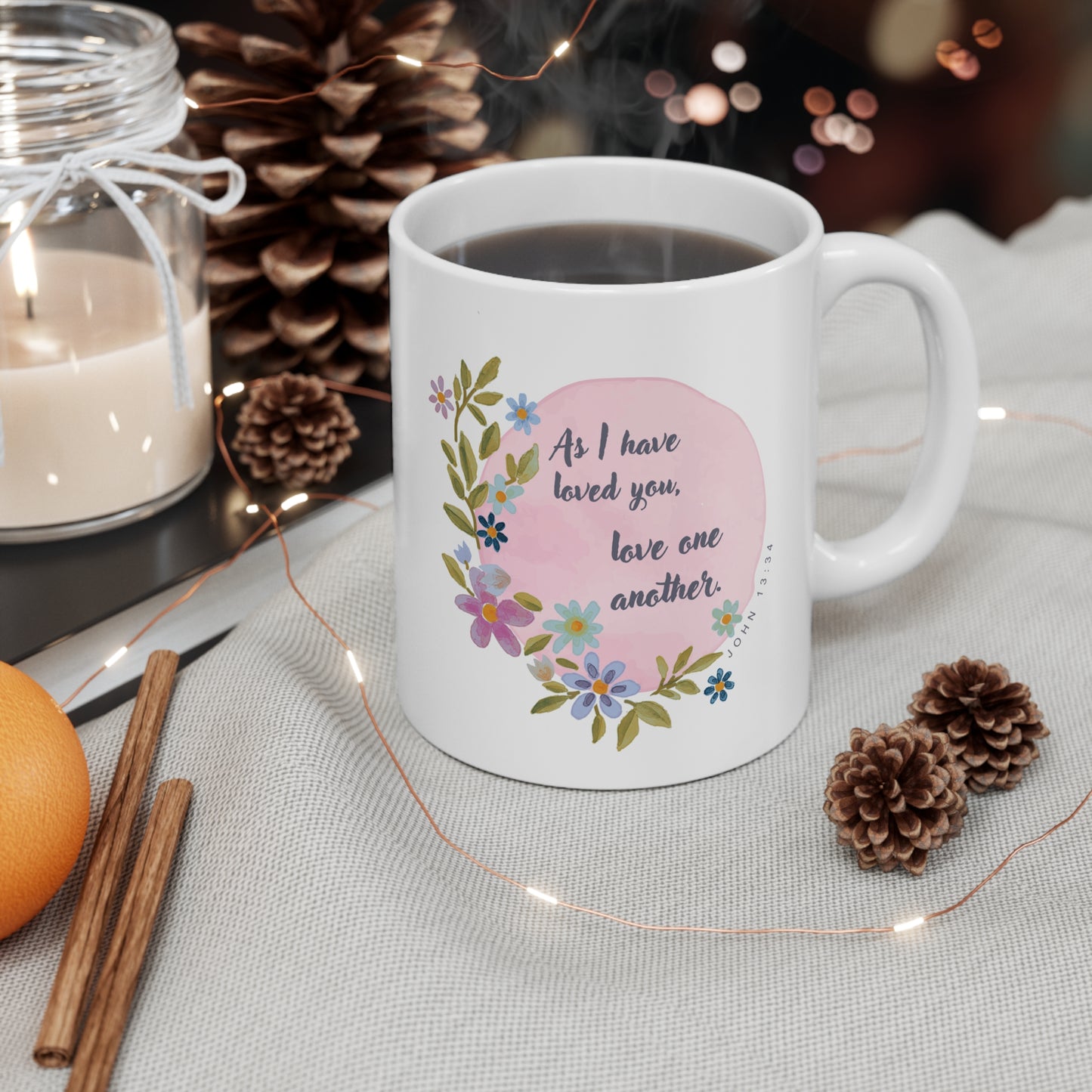 Floral Inspirational Coffee Mug - "As I Have Loved You, Love One Another"