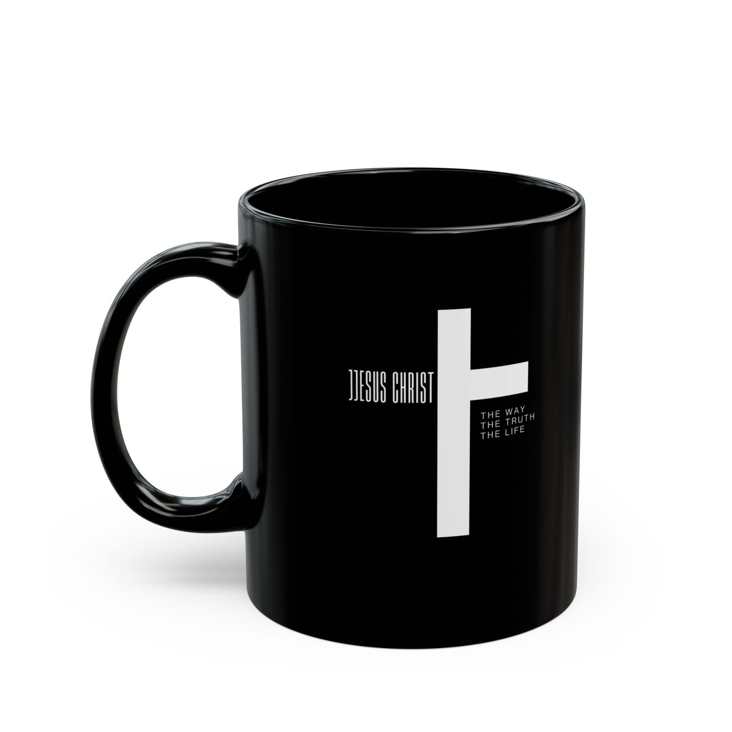 Inspirational Black Mug - Jesus Christ | The Way, The Truth, The Life - 11oz & 15oz