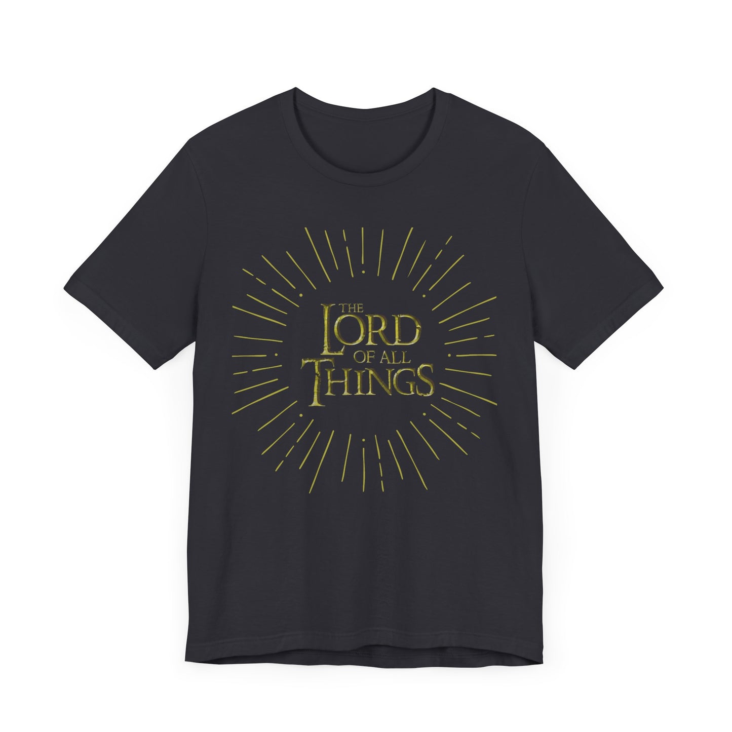 The Lord of All Things Adult Tee