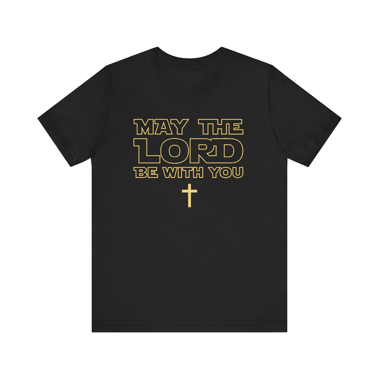 "May the Lord Be With You" Adult Tee
