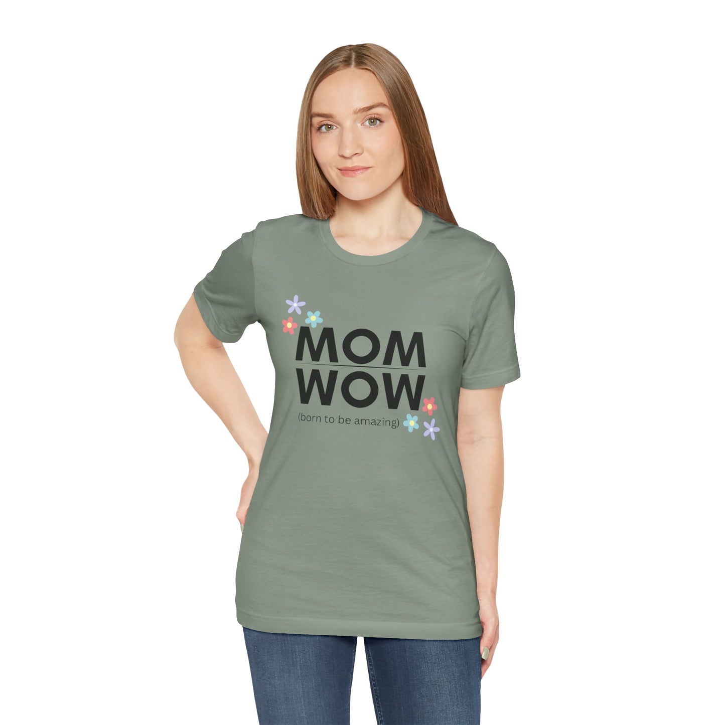 Mom Wow  Tee