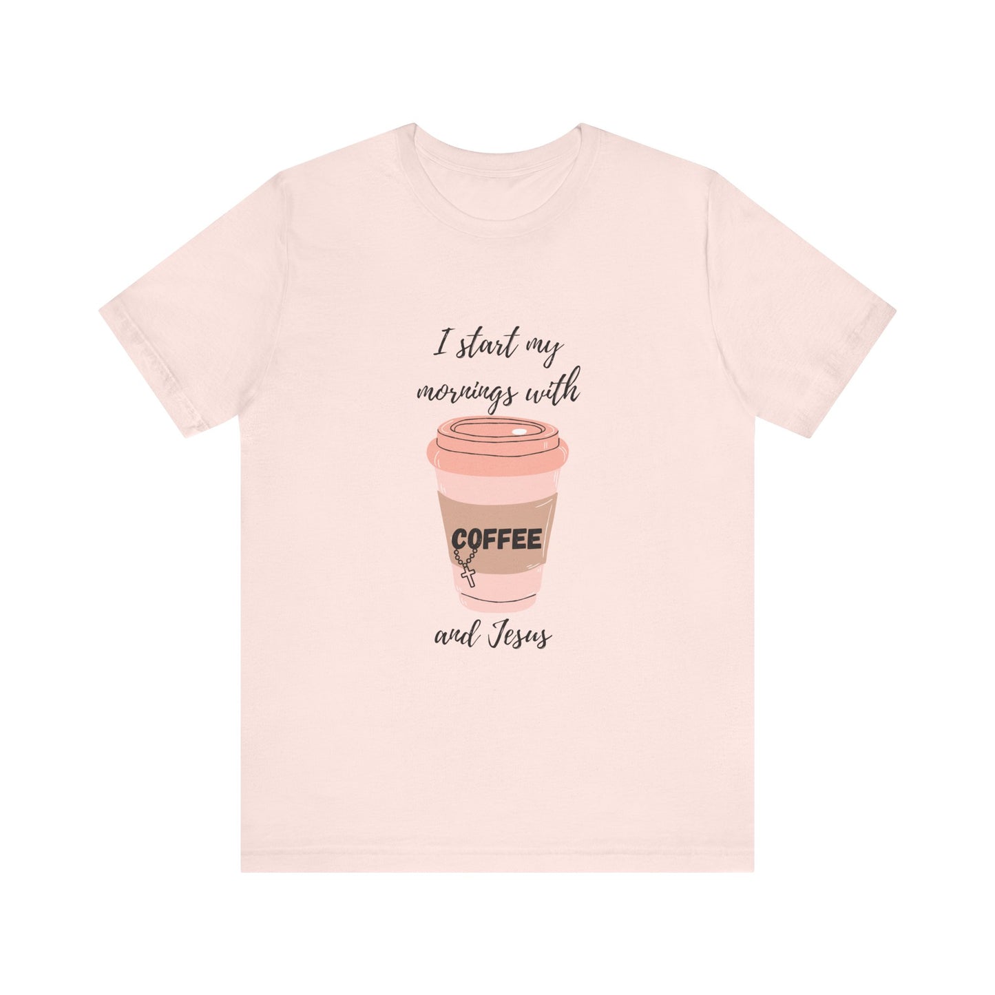 Coffee Lovers Unisex Jersey Tee - "I Start My Mornings with Coffee and Jess"