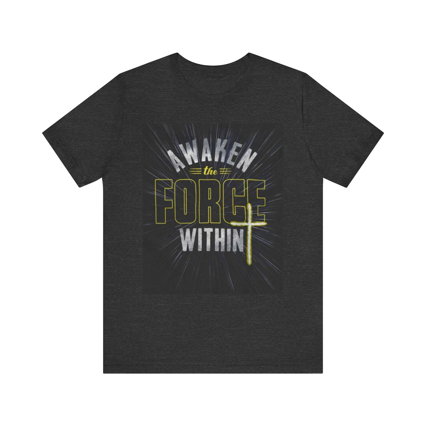 Inspirational Tee - "Awaken the Force Within"