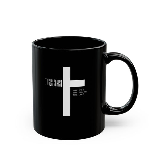 Inspirational Black Mug - Jesus Christ | The Way, The Truth, The Life - 11oz & 15oz