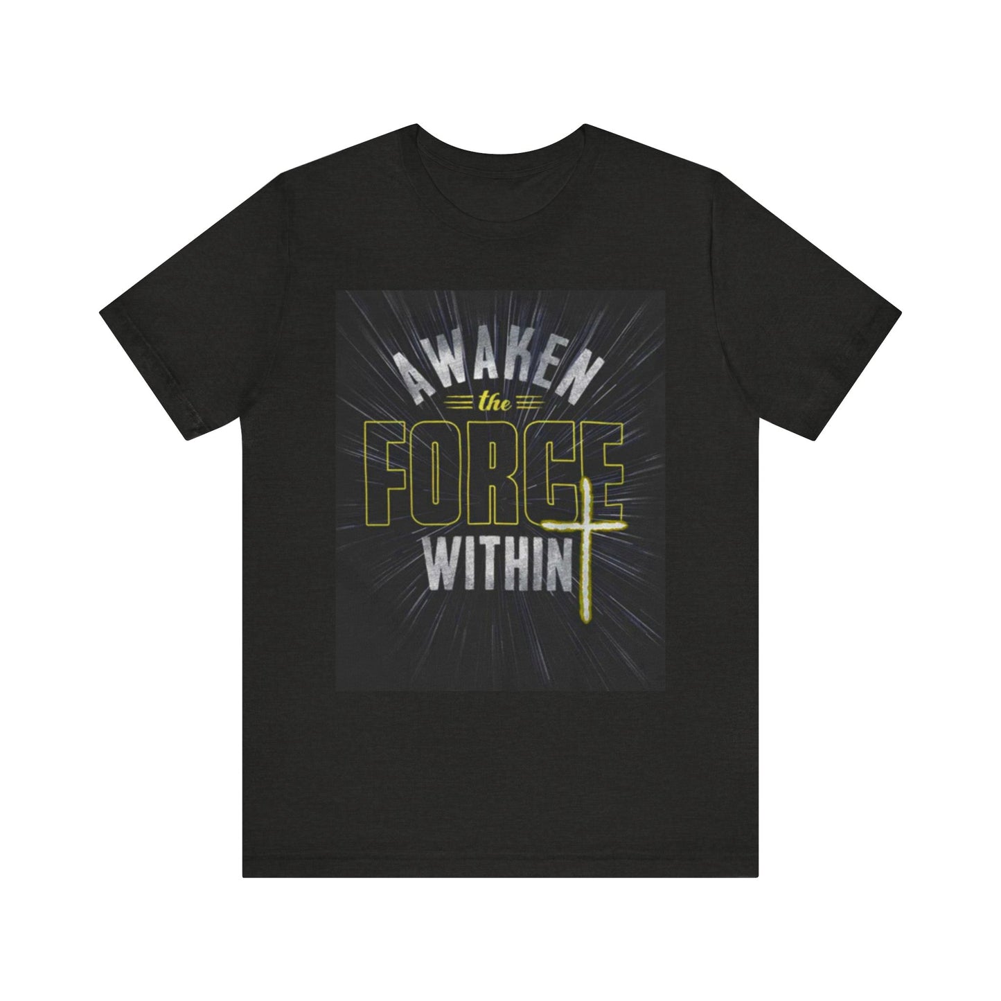 Inspirational Tee - "Awaken the Force Within"