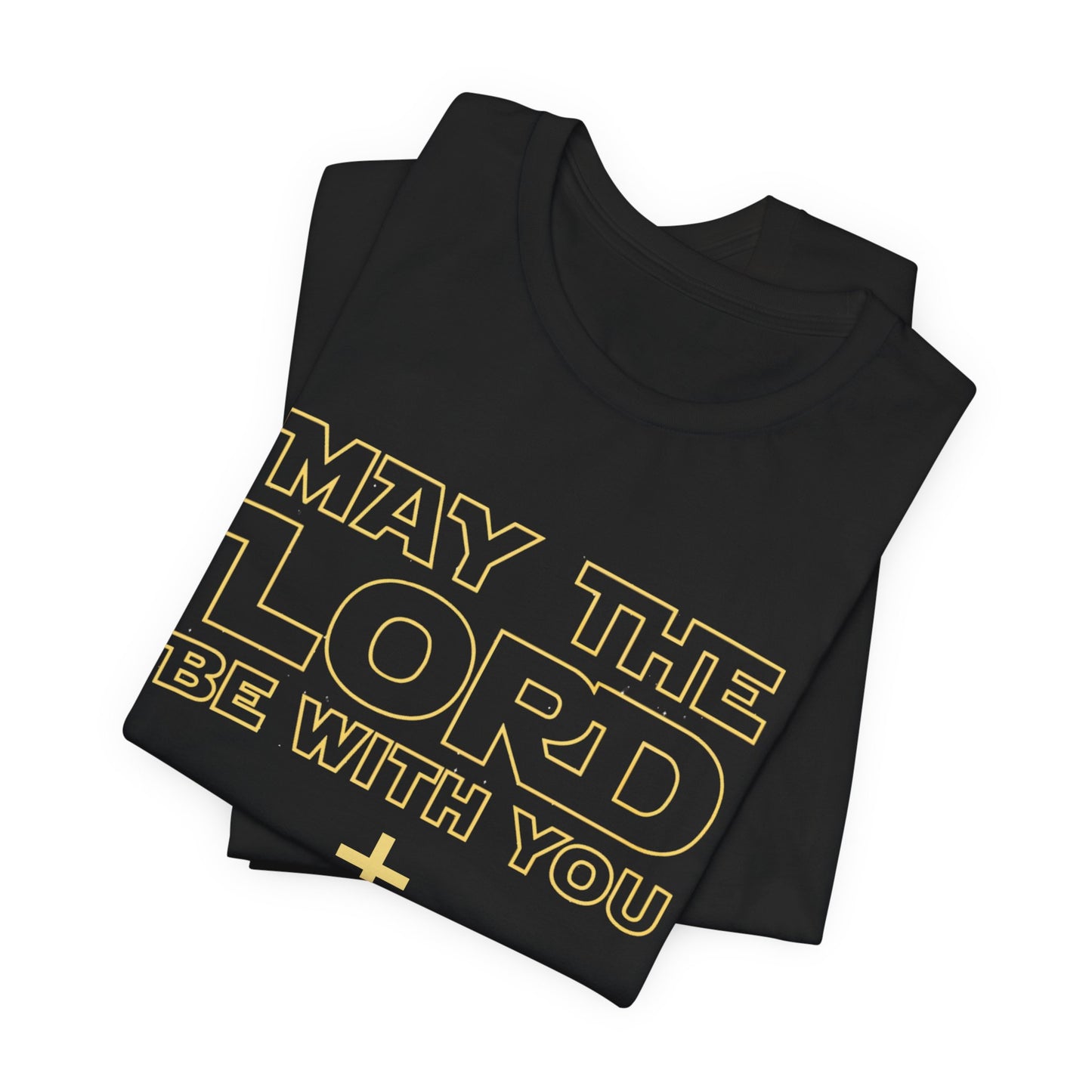"May the Lord Be With You" Adult Tee