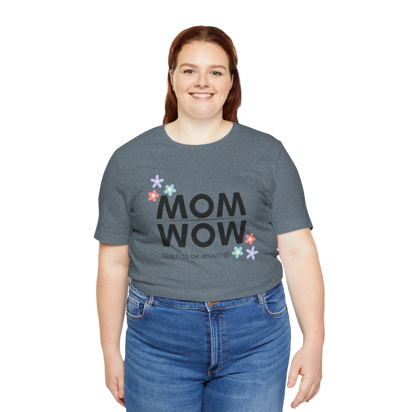 Mom Wow  Tee